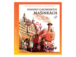 Pohádky o nezbedných mašinkách